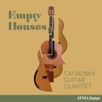 Canadian Guitar Quartet - Empty Houses.jpg
