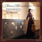 Tatiana Kurenchakova - Enshrined in Music.jpg