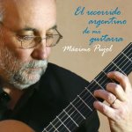 Maximo Diego Pujol - El Recorrido Argentino de Mi Guitarra.jpg