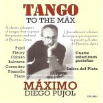 Maximo Diego Pujol - Tango to the Max.jpg