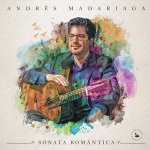 Andres Madariaga - Sonata Romantica.jpg