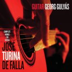 Georg Gulyas - Antonio José; Joaquín Turina; Manuel de Falla - Complete Works for Guitar.jpg