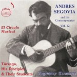 Andres Segovia & His Contemporaries Vol. 12.jpg