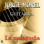 Jorge Morel - La Malaguena.jpg