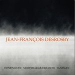 Jean Francois Derosby - Domeniconi - Sasseville Quoquochi - Tansman.jpg