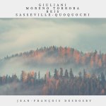 Jean Francois Derosby - Giuliani, Moreno Torroba, Reis, Sasseville-Quoquochi.jpg