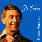 60.Franck Pourcel - Je T_aime (2019).jpg