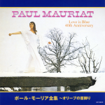 Paul Mauriat - Love Is Blue, 40th Anniversary (2008) - 2CDs-A.png