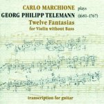 Carlo Marchione - Georg Philipp Telemann-Twelve Fantasias.jpg