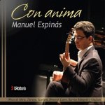 Manuel Espinas - Con Anima.jpg