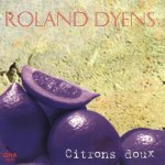 Roland Dyens - Citrons Doux.jpg