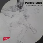 Stefano Petucco - Persistency.jpg