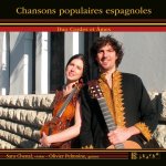 Oliver Pelmonie - Sara Chenal - Chansons Populaires Espagnoles.jpg