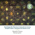 Rosario Cicero - Baroque Guitar - De Murcia, Sanz, Le Cocq, de Santa Cruz (2023).jpg