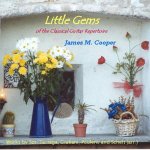 James Cooper - Little Gems of the Classical Guitar Repertoire.jpg