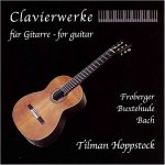 Tilman Hoppstock - Clavierwerke Für Gitarre.jpg