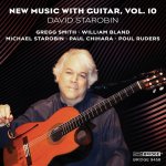 David Starobin - New Music with Guitar, Vol. 10.jpg