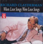 33.Richard Clayderman - When Love Songs Were Love Songs-A.jpg