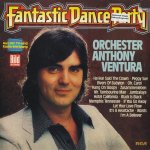 Anthony Ventura - Fantastic Dance Party (1979).jpg