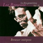 Leo Brouwer - Vol. II - Brouwer Intérprete-A.jpg