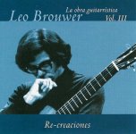 Leo Brouwer - Vol. III - Brouwer Re-Creaciones-A.jpg Leo Brouwer - Vol. III - Brouwer Re-Creaciones-A.jpg