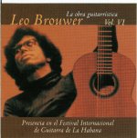 Leo Brouwer - Vol. VI - Presencia En El Festival International De Guitarra De La Habana-A.jpg Leo Brouwer - Vol. VI - Presencia En El Festival International De Guitarra De La Habana-A.jpg