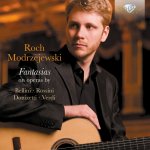Roch Modrzejewski - Fantasias on Operas by Bellini, Rossini, Donizetti, Verdi-A.jpg