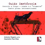 Antonio Rugolo - Guido Santórsola Concerto a Cinque, Sonata nº 2, Cuatro Piezas Latinoamericanas.jpg