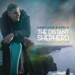 Santiago Kodela - The Distant Shepherd.jpg