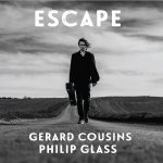 Gerard Cousins - Philip Glass - Escape-A.jpg