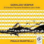 Paulo Martelli - Geraldo Vespar-20 Estudos Populares Brasileiros para Violão.jpg