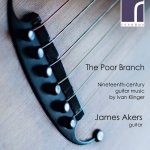 James Akers - The Poor Branch - 19th-Century Guitar Music by Ivan Klinger.jpg