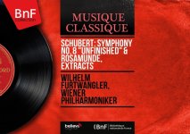 28. Schubert - Symphony No. 8, Rosamunde (extracts) - Wilhelm Furtwängler 1958-A.jpg