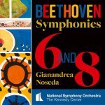 Ludwig van Beethoven Symphonies 6  8 - National Symphony Orchestra Kennedy Center Gianandrea N...jpg
