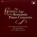 The Golden Age of the Romantic Piano Concerto CD 6 - Henselt Hiller Chopin-A.jpg