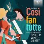 Wolfgang Amadeus Mozart - Cosí fan tutte (Spiritum Wind Quintet)-A.jpg