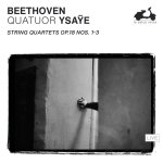 Ludwig van Beethoven - String Quartets Op. 18 Nos. 1-3 (Quatuor Ysaÿe)-A.jpg
