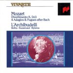 Wolfgang Amadeus Mozart - Divertimento K. 563, Four Adagios & Fugues after Bach (L_Archibudell...jpg