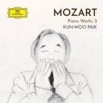 Wolfgang Amadeus Mozart - Piano Works 3 (Kun-Woo Paik).jpg