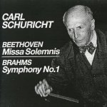 01. Beethoven - Missa Solemnis, Brahms - Symphony No. 1 - Carl Schuricht.jpg