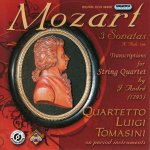 Mozart - Three String Quartets K. Anh 166 Transcriptions by André - Quartetto Luigi Tomasini-A.jpg