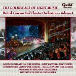 22.The Golden Age of Light Music - British Cinema and Theatre Orchestras Vol. 4.jpg