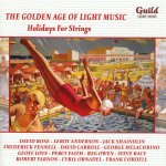 52. The Golden Age of Light Music - Holidays for Strings.jpg