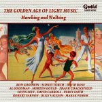 70. The Golden Age of Light Music - Marching  Waltzing.jpg