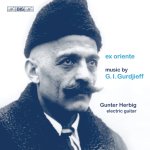 Gunter Herbig - Ex Oriente_ Music by G.I. Gurdjieff (2019)-A.jpg