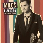 Milos Karadaglic - Blackbird.jpg