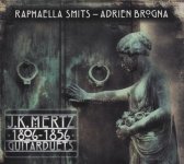 Raphaëlla Smits, Adrien Brogna - Johann Kaspar Mertz, Guitar Duets.jpg