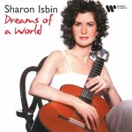 Sharon Isbin - Dreams of a World.jpg