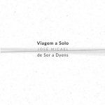 José Micael - Viagem a Solo de Sor a Dyens.jpg