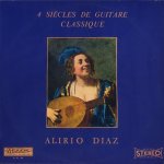 Alirio Diaz - 4 Siécles de Guitare Classique [FLAC - Vinyl].jpg